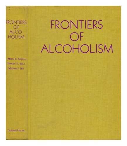 Imagen de archivo de Frontiers of alcoholism a la venta por Irish Booksellers