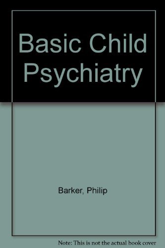 Imagen de archivo de Basic Child Psychiatry a la venta por Redux Books