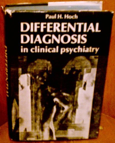 Stock image for DIFFERENTIAL DIAGNOSIS IN CLINICAL PSYCHIATRY for sale by Black and Read Books, Music & Games