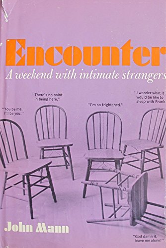 Stock image for Encounter: a weekend with intimate strangers for sale by Colewood Books