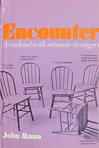 9780876680667: Title: Encounter a weekend with intimate strangers