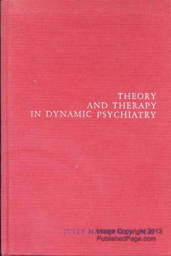 Beispielbild fr Theory and Therapy in Dynamic Psychiatry zum Verkauf von Better World Books: West