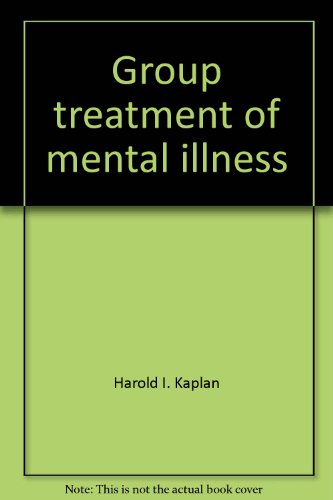 Imagen de archivo de Group Treatment of Mental Illness a la venta por Better World Books