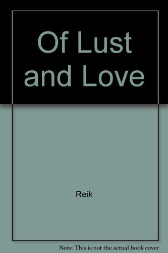 9780876681374: Of Lust and Love