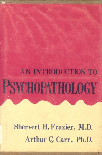 9780876681411: Introduction to Psychopathology