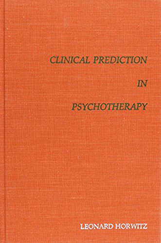 Imagen de archivo de Clinical Prediction in Psychotherapy a la venta por Bingo Used Books