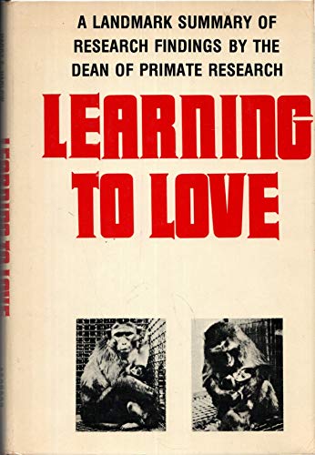 Stock image for Learning to love for sale by Front Cover Books