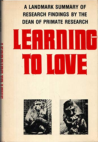 9780876681596: Learning to love