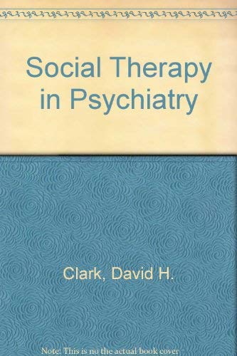 Imagen de archivo de Social Therapy in Psychiatry a la venta por Jadewalky Book Company