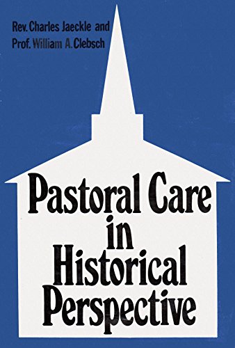 Beispielbild fr Pastoral care in historical perspective zum Verkauf von HPB Inc.