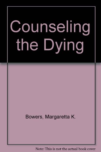 Beispielbild fr Counseling the Dying zum Verkauf von Anybook.com