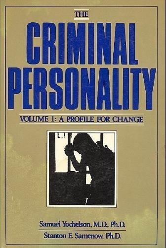 Stock image for The Criminal Personality, Vol. 1: A Profile for Change (Volume 1) for sale by Wonder Book