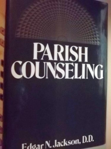 Parish counseling (9780876682227) by Jackson, Edgar Newman