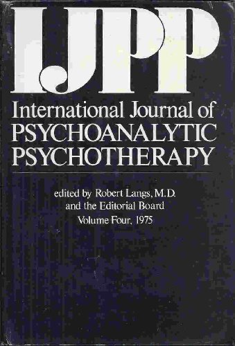 Imagen de archivo de International Journal of Psychoanalytic Psychotherapy : Volume Four 1975 a la venta por Webster's Bookstore Cafe, Inc.