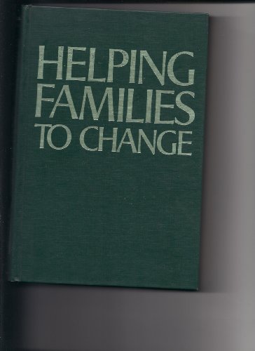 Imagen de archivo de Helping Families to Change a la venta por SecondSale