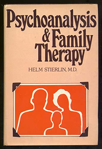 Stock image for Psychoanalysis and Family Therapy for sale by Wonder Book