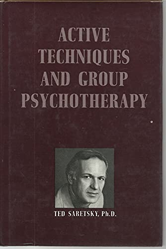 Beispielbild fr Active Techniques and Group Psychotherapy zum Verkauf von PsychoBabel & Skoob Books