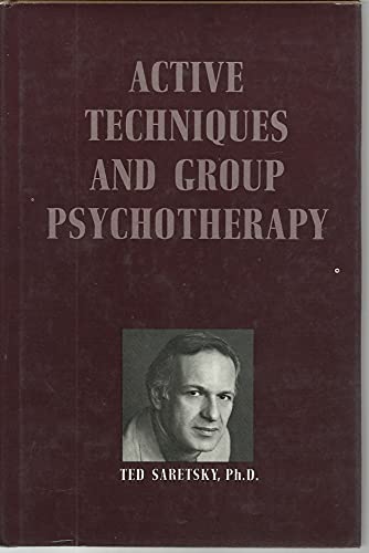 Stock image for Active Techniques and Group Psychotherapy for sale by Bingo Used Books