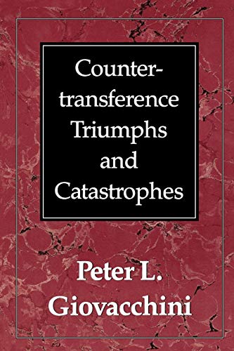 Stock image for Countertransference Triumphs and Catastrophes for sale by Books of the Smoky Mountains