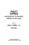 9780876683286: Piaget Sampler: An Introduction to Jean Piaget through His Own Words