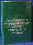 Imagen de archivo de Advances in Psychotherapy of the Borderline Patient a la venta por ThriftBooks-Dallas