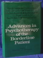 9780876683651: Advances in Psychotherapy of the Borderline Patient
