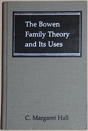 Beispielbild fr The Bowen Family Theory and Its Uses zum Verkauf von BooksRun