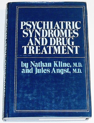 Beispielbild fr PSYCHIATRIC SYNDROMES AND DRUG TREATMENT. zum Verkauf von de Wit Books