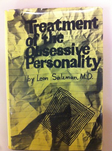 Beispielbild fr Treatment of the obsessive personality (Treatment of Obsessive Personali CL) zum Verkauf von HPB-Movies