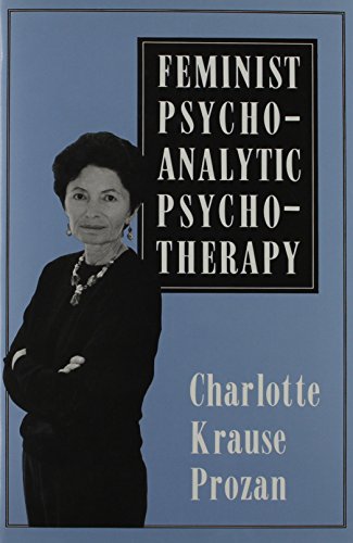 9780876684566: Feminist Psychoanalytic Psychotherapy