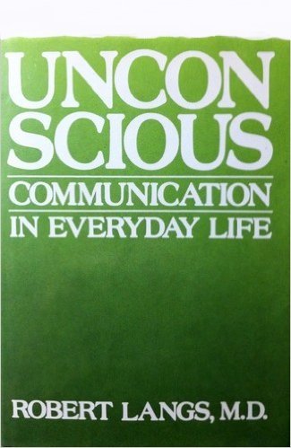 Imagen de archivo de Unconscious Communication in Everyday Life a la venta por Better World Books