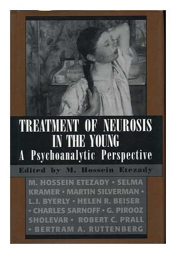 9780876685006: Treatment of Neurosis in the Young: A Psychoanalytic Perspective