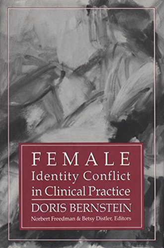 Beispielbild fr Female Identity Conflict in Clinical Practice (Iptar Monograph, No 2) zum Verkauf von SecondSale