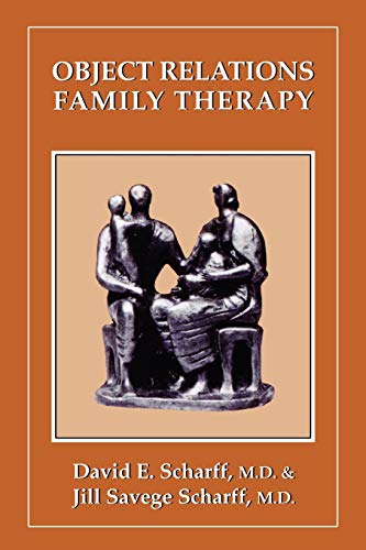 9780876685174: Object Relations Family Therapy (The Library of Object Relations)