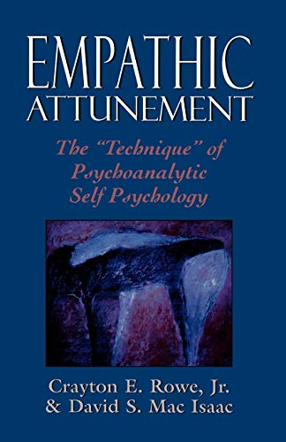 9780876685518: Empathic Attunement: The 'Technique' of Psychoanalytic Self Psychology