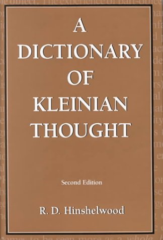 9780876685563: A Dictionary of Kleinian Thought