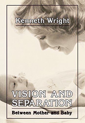 Imagen de archivo de Vision and Separation : Between Mother and Baby a la venta por Better World Books