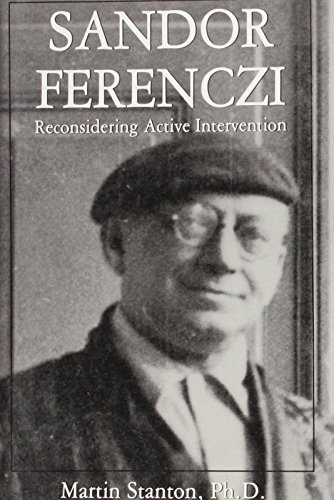 9780876685693: Sandor Ferenczi: Reconsidering Active Intervention