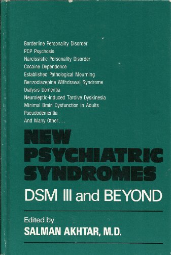 New Psychiatric Syndromes: Dsm III And Beyond.