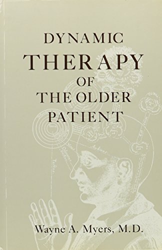 Dynamic Therapy of the Older Patient (9780876686232) by Myers, Wayne