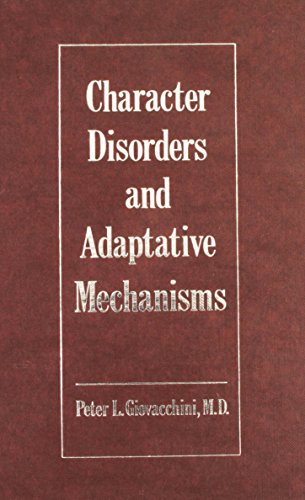 Character Disorders And Adaptative Mechanisms,