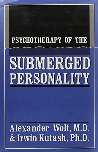 Beispielbild fr Psychotherapy of the Submerged Personality zum Verkauf von Wonder Book