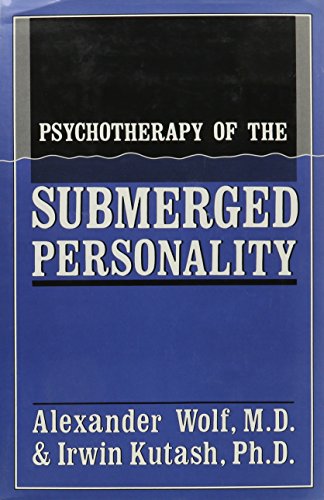 Stock image for Psychotherapy of the Submerged Personality for sale by Wonder Book