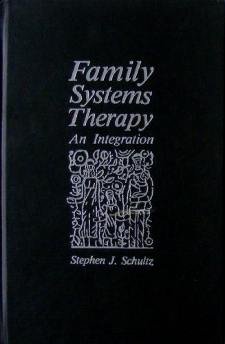 Imagen de archivo de Family Systems Therapy: An Integration a la venta por ThriftBooks-Atlanta