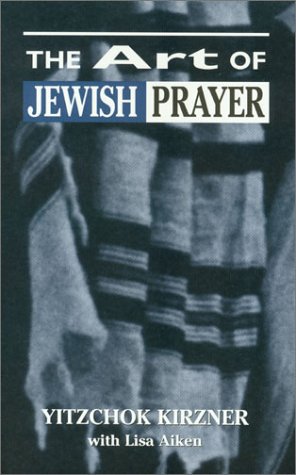 9780876686522: The Art of Jewish Prayer