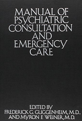 Beispielbild fr Manual of Psychiatric Consultation and Emergency Care zum Verkauf von Wonder Book