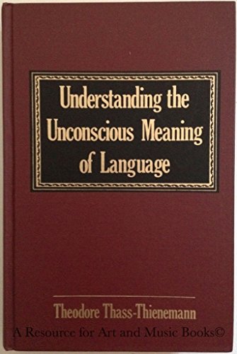 Beispielbild fr Understanding the unconscious meaning of language zum Verkauf von Wonder Book
