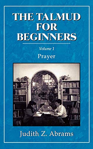 9780876687192: The Talmud for Beginners: Prayer: 1
