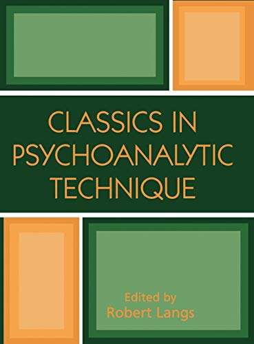 Imagen de archivo de Classics in Psychoanalytic Technique a la venta por GF Books, Inc.