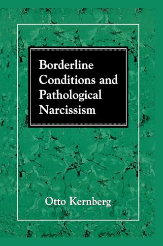 9780876687628: Borderline Conditions and Pathological Narcissism (The Master Work Series)